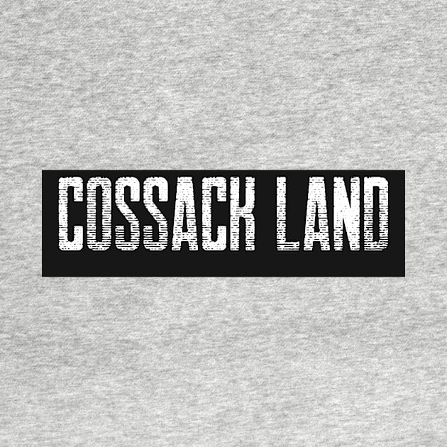 COSSACK LASND by Cossack Land Merch